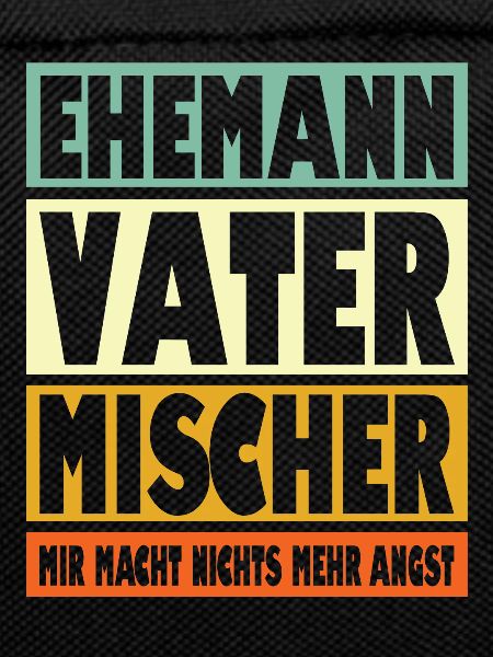 Mischer Vater Ehemann Held