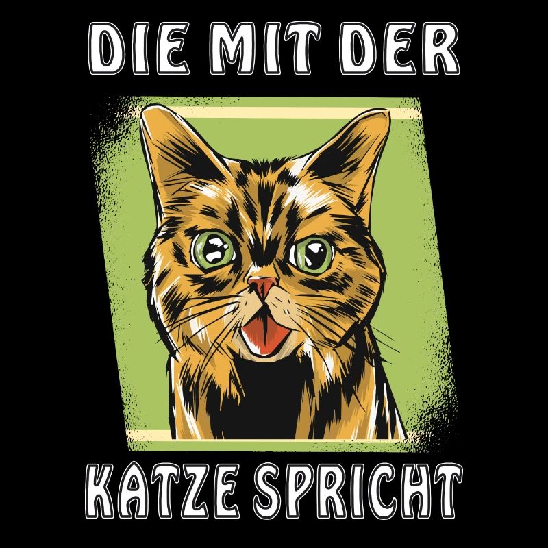 DIE MIT DER KATZE SPRICHT