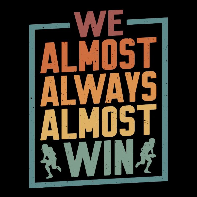 We Almost Always Almost Win 4