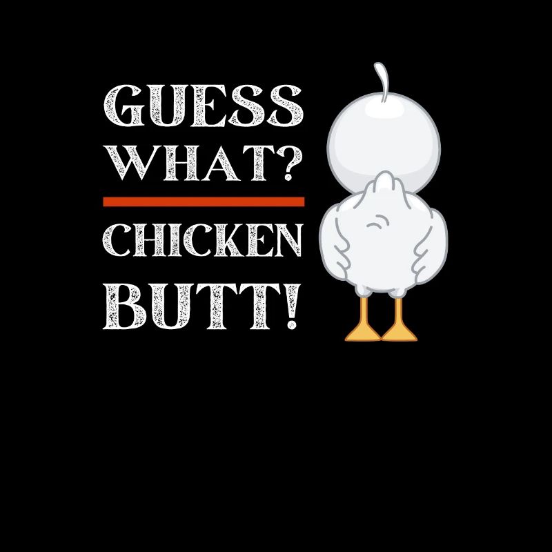 Humour drôle mignon devinez quoi? Cul de poulet! Drôle