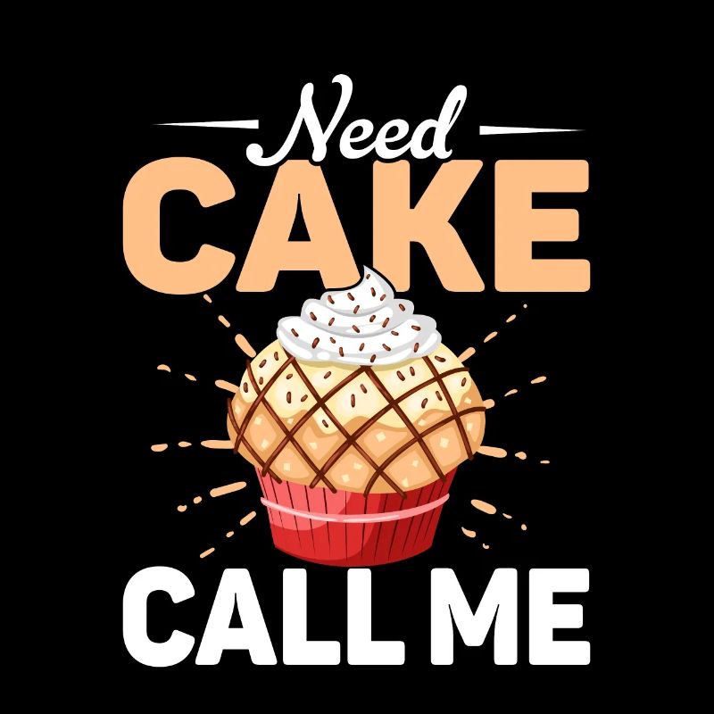Need Cake Call Me Cookie Pastry Baking Cake