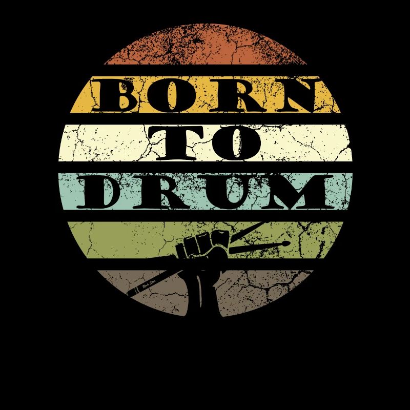 Born to drum - batteur