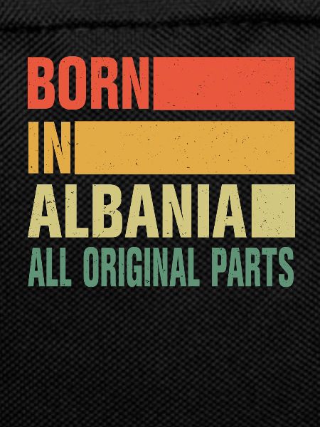 Born in Albania