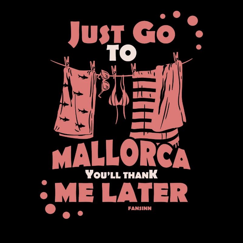 Mallorca dank mir später