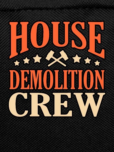 House Destruction Renovation Gift