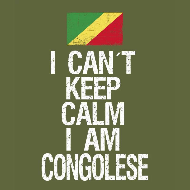 I can not Keep Calm I am Kongolese