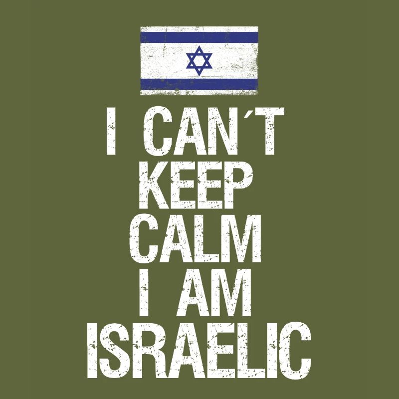 I can not Keep Calm I am Isreali