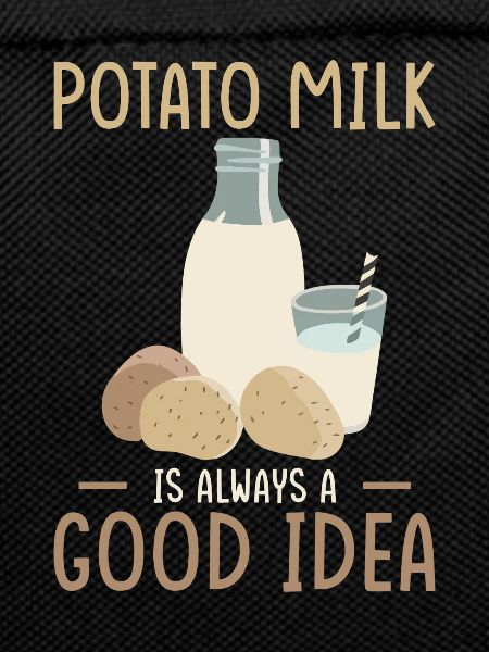 Potato milk saying