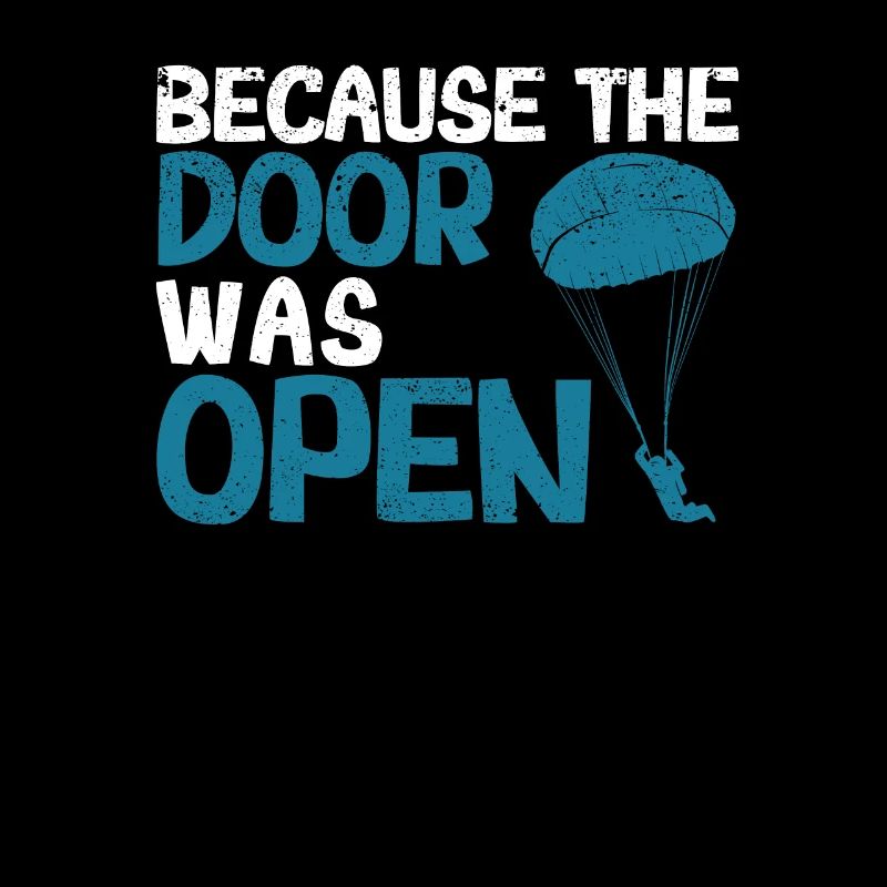 Skydiving Skydiving Skydiving, because the