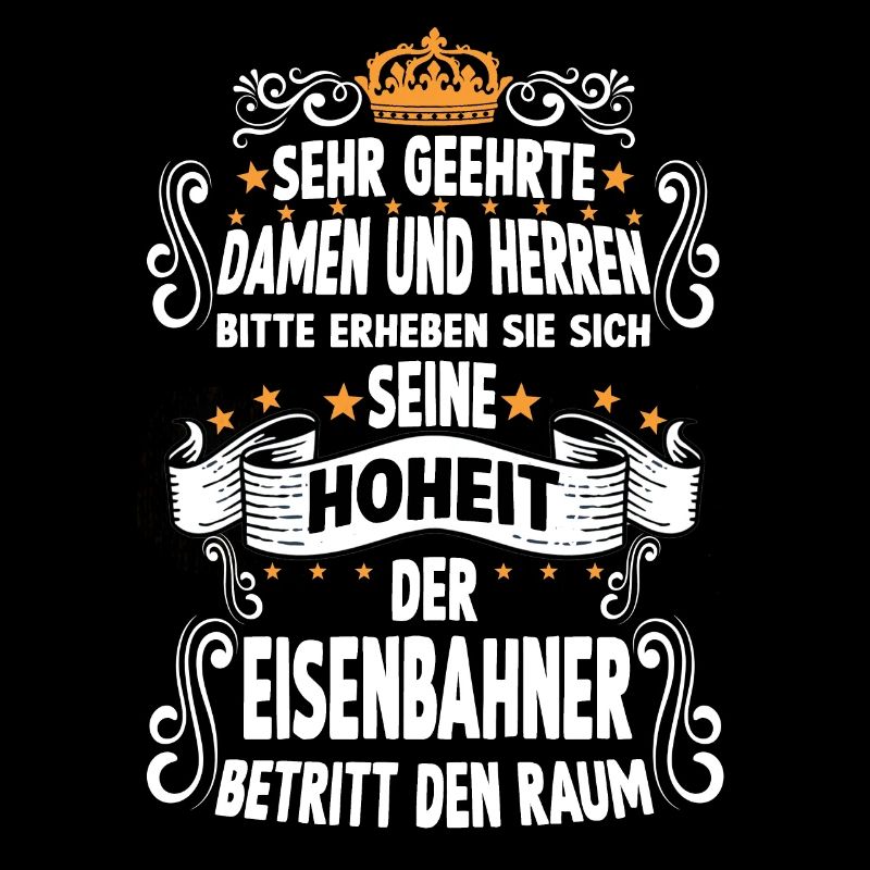 EisenbahnerT witziges Spruch Motiv Eisenbahner