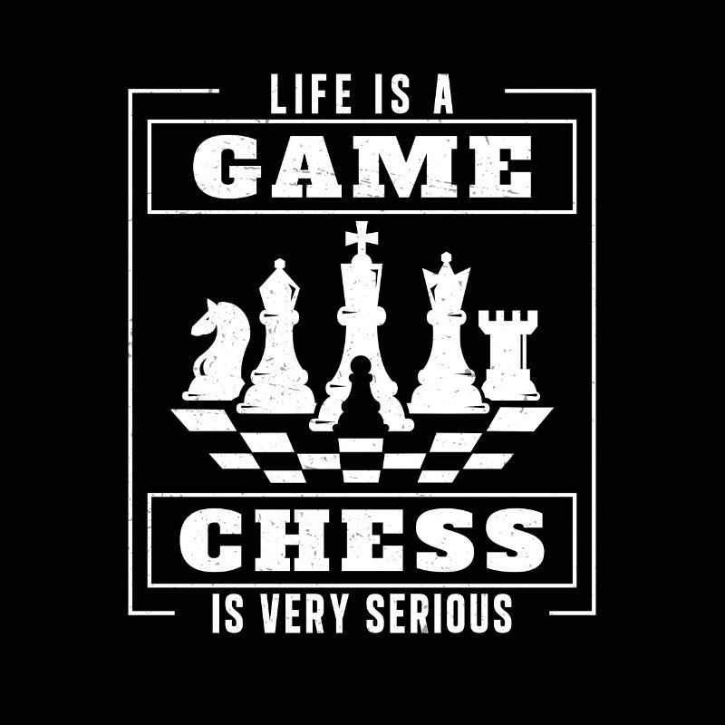 Chess Is Very Serious Playing Board Game For A