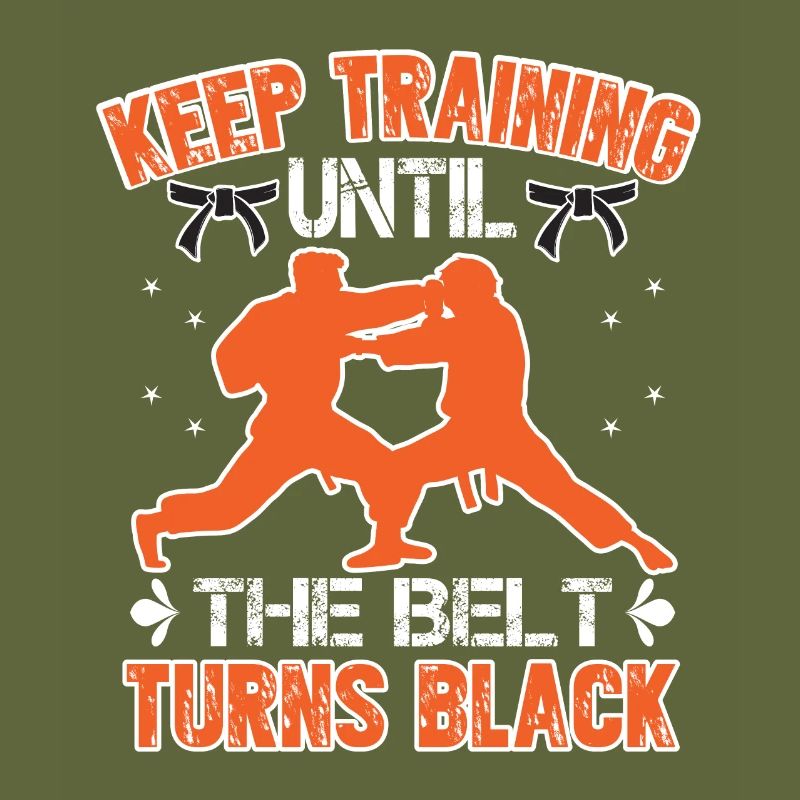 Keep training until your belt turns black