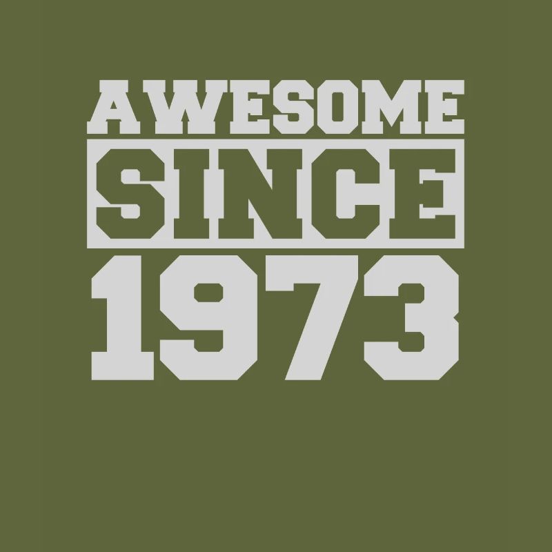 Awesome since 1973