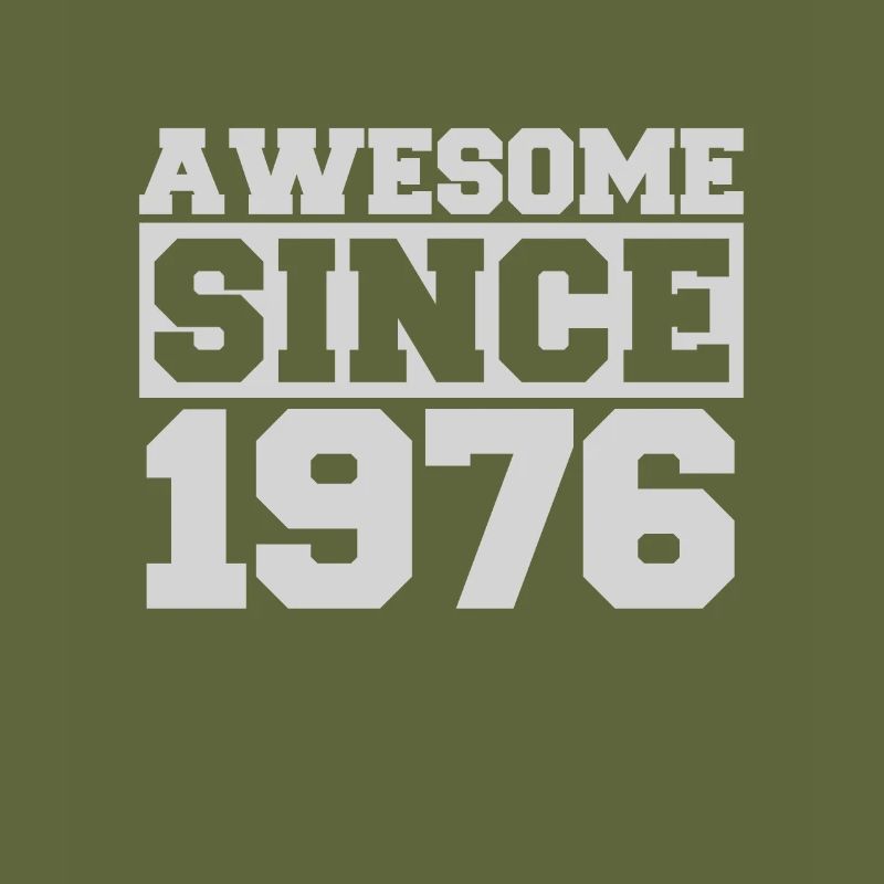 Awesome since 1976