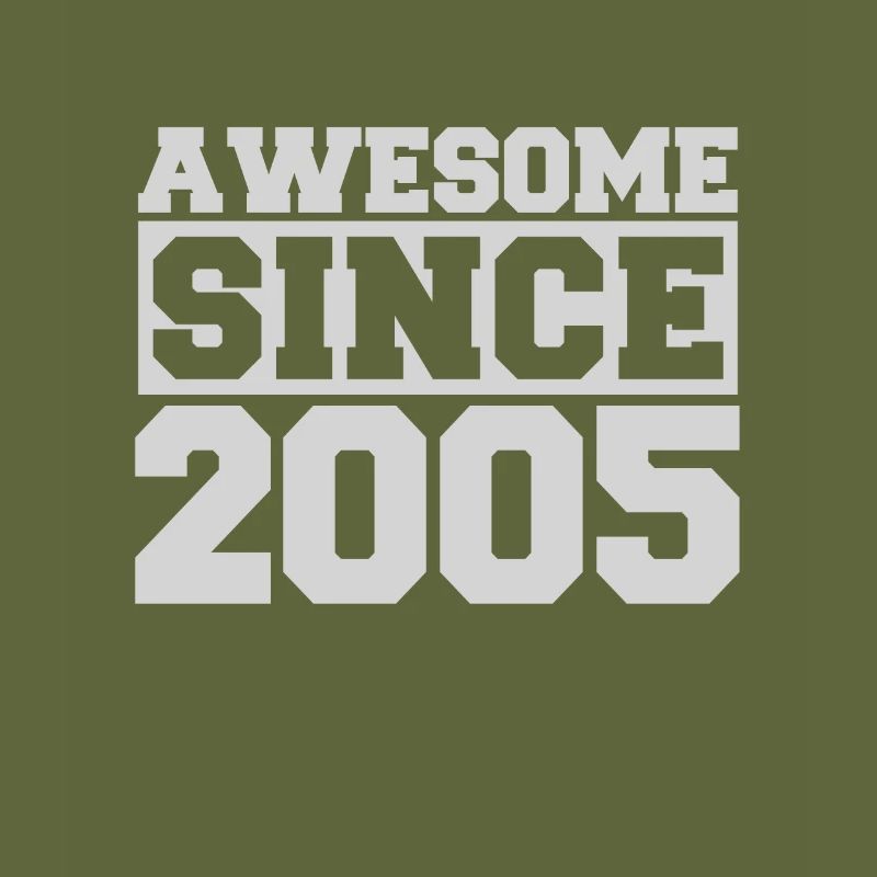 Awesome since 2005