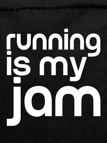 Running Is My Jam