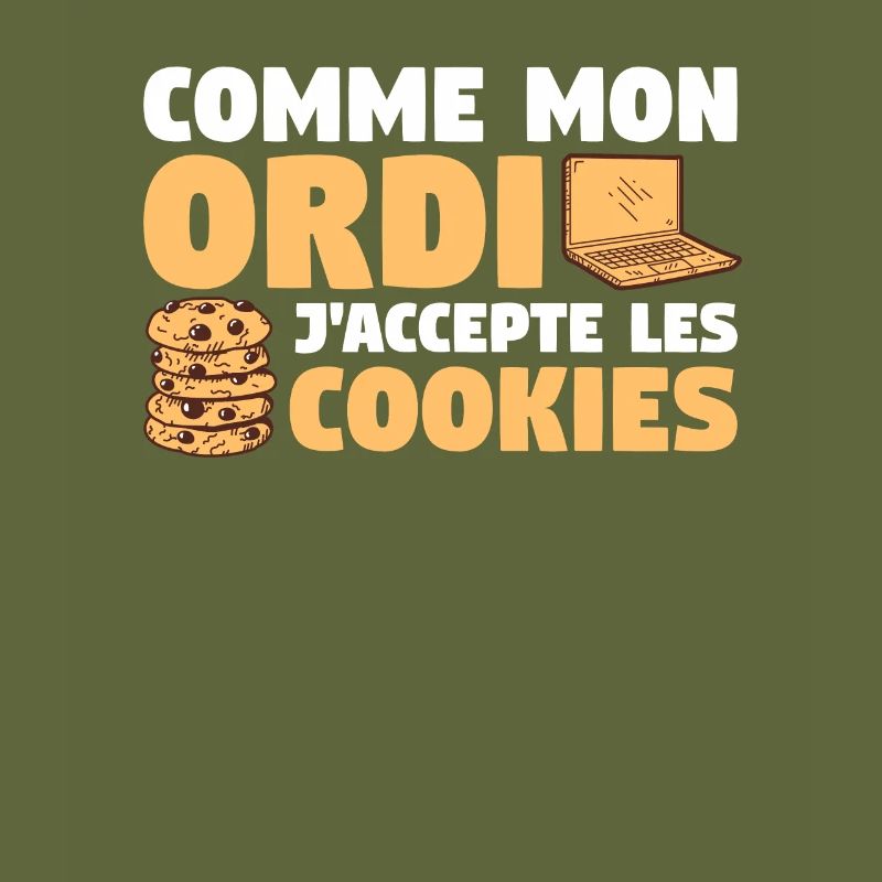 Comme Mon Ordi J'Accepte Les Cookies