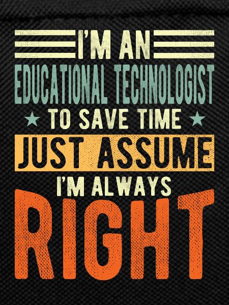 Educational Technologist