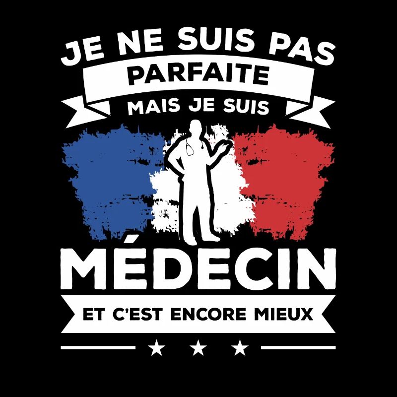 Je Ne Suis Pas Parfaite Mais Je Suis Médecin