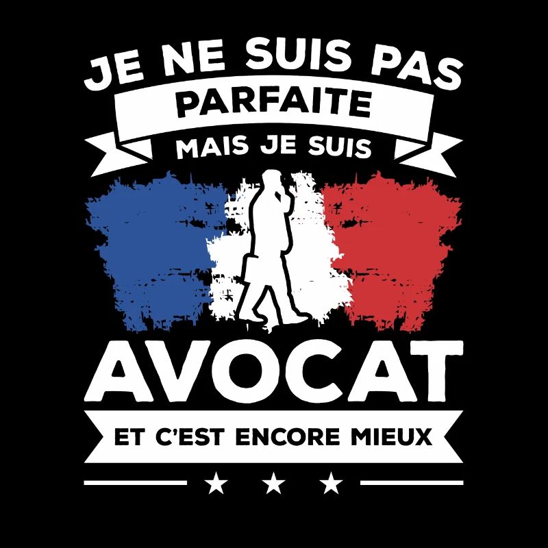 Je Ne Suis Pas Parfaite Mais Je Suis Avocat
