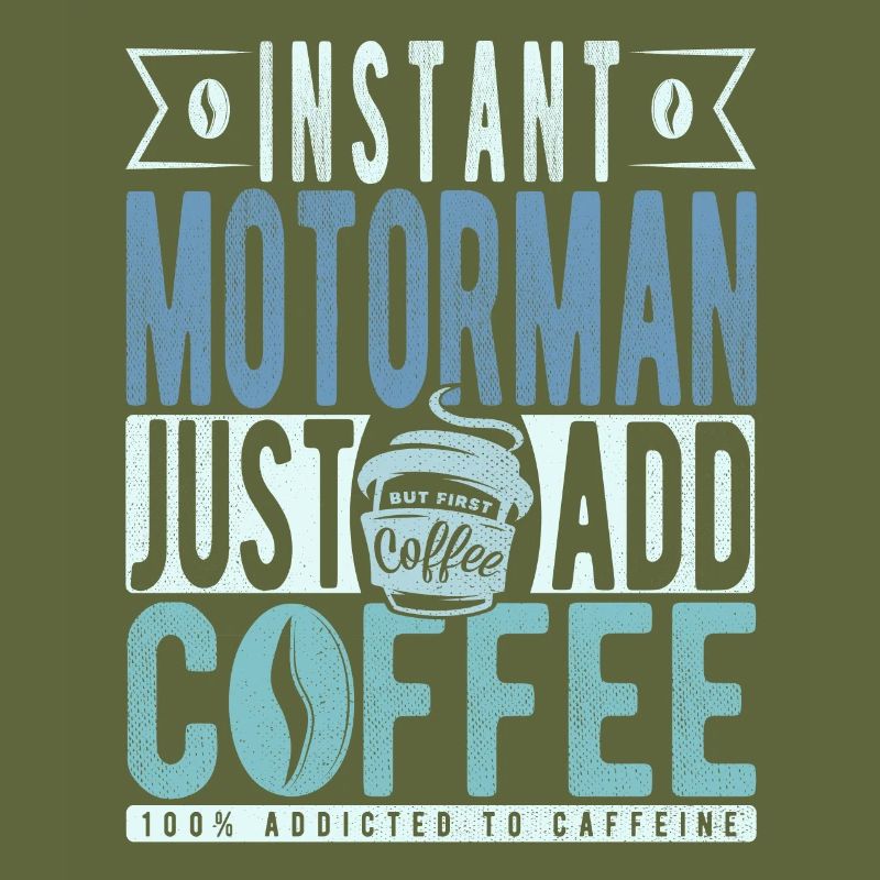 Motorman Kaffee Spruch