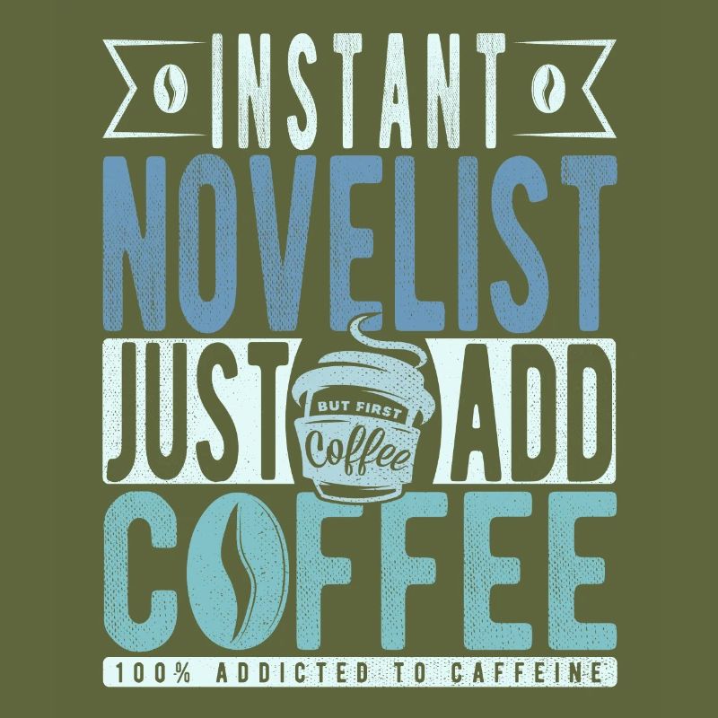 Novelist Kaffee Spruch