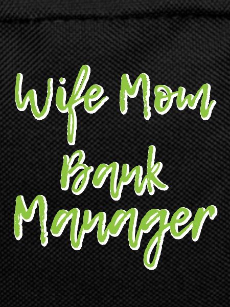 Wife Mom Bank Manager 4
