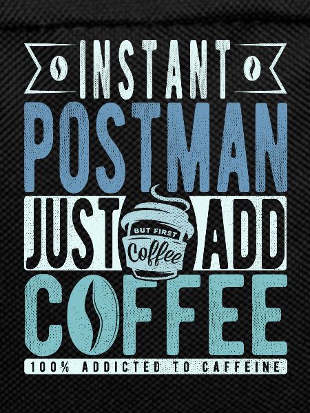 Postman coffee saying