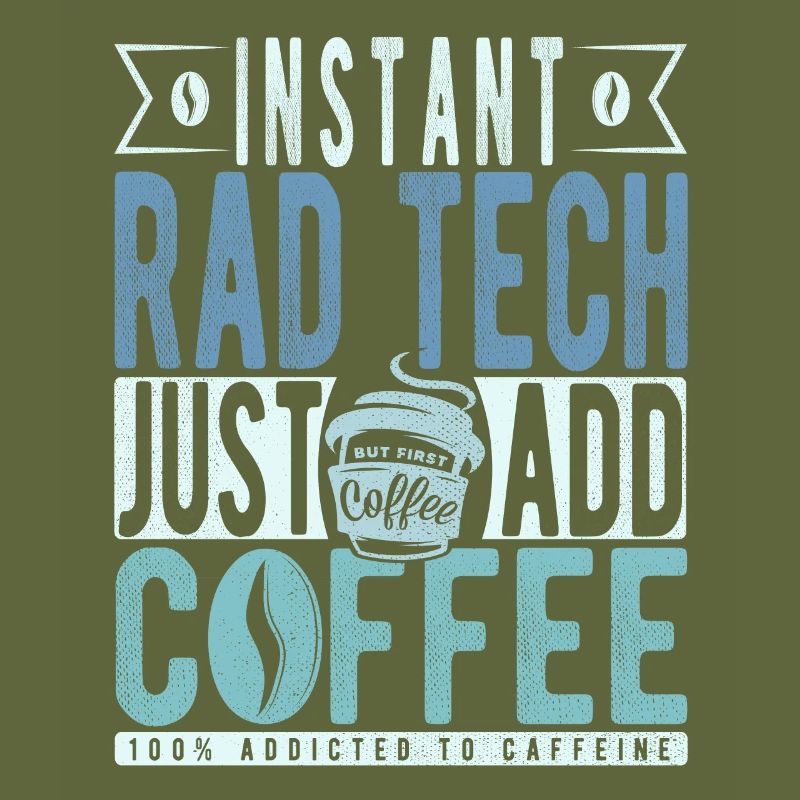 Rad Tech Coffee Saying