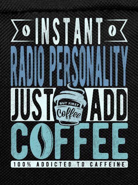 Radio personality coffee saying