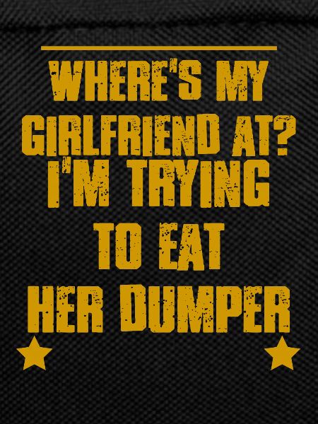 Where's My Girlfriend At Funny