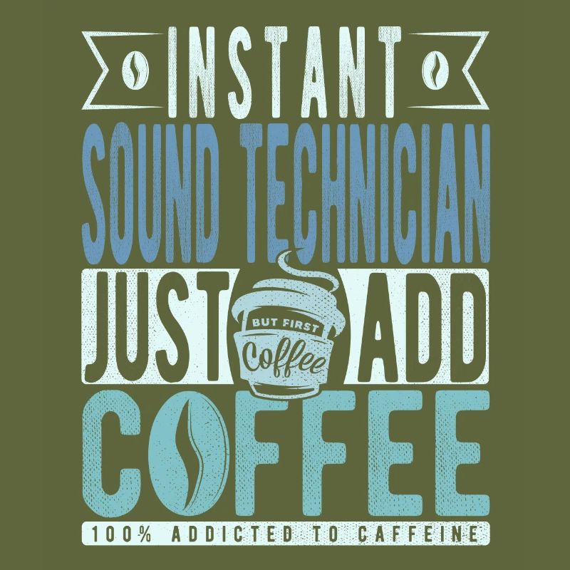 Sound technician coffee saying