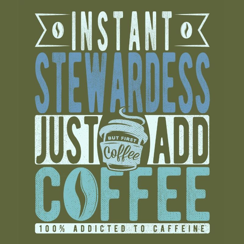 Stewardess coffee saying