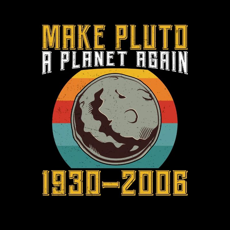 Make Pluto A Planet Again Vintage Space Science