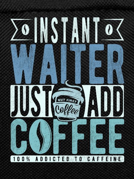 Waiter coffee saying