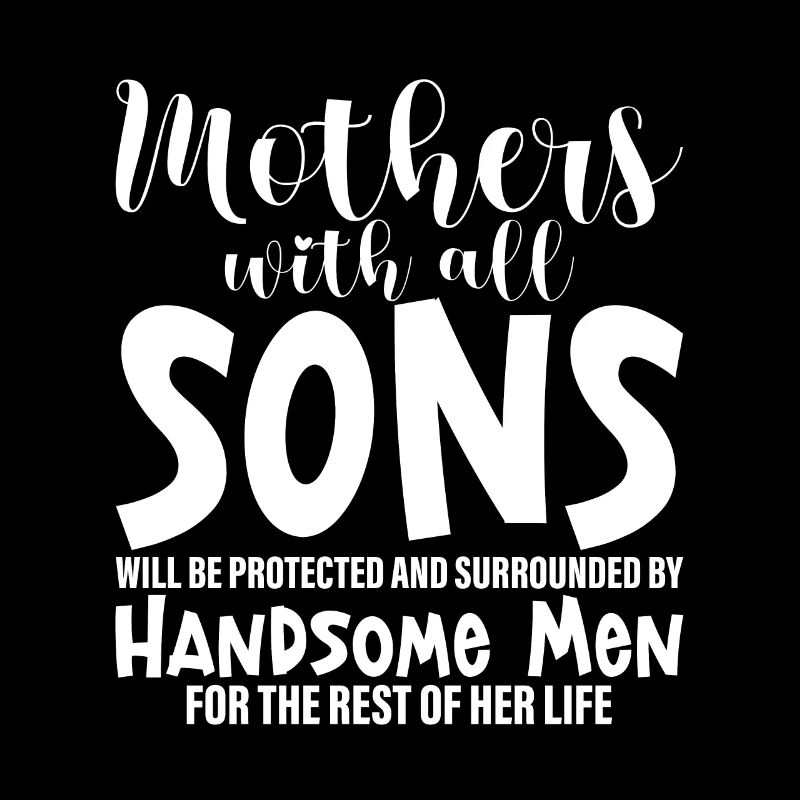 Mothers With All Sons Will Be Protected 4