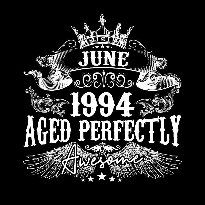 1994 | Juni 1994 Geburtstag Perfekt gealtert