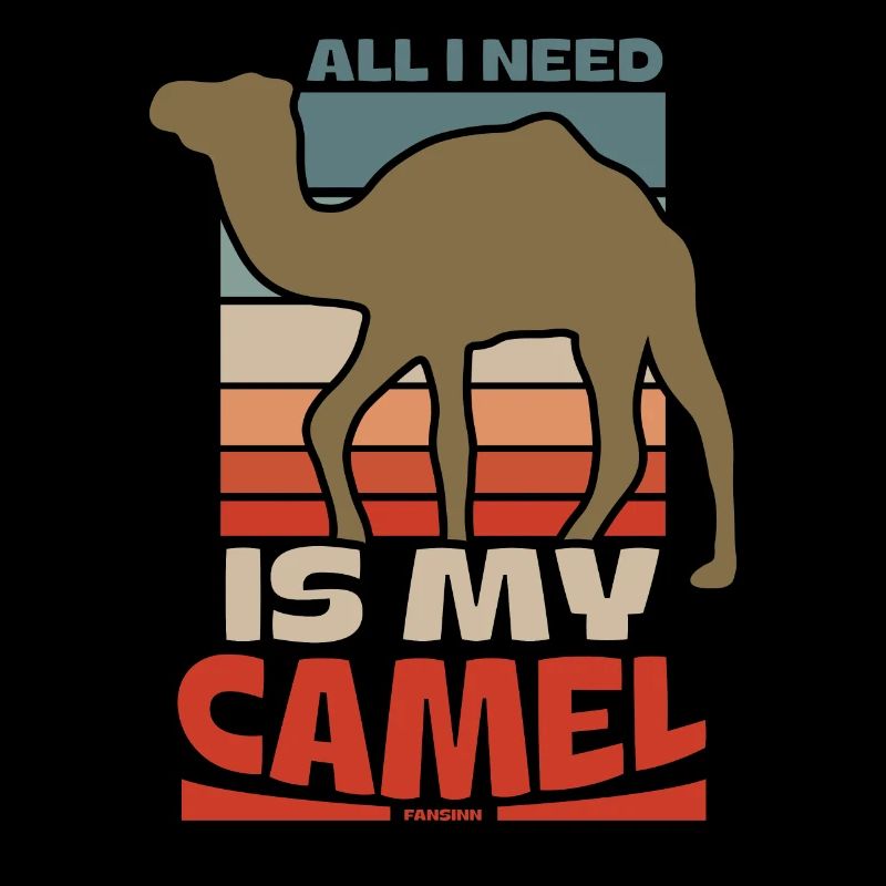 All I Need Is My Camel