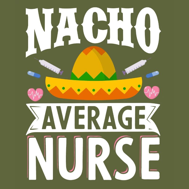 Nacho Average Krankenschwester Cinco de Mayo Mexik
