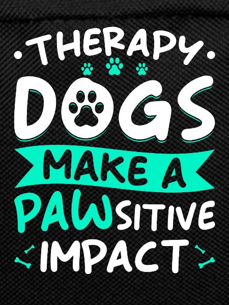 Therapy dog saying