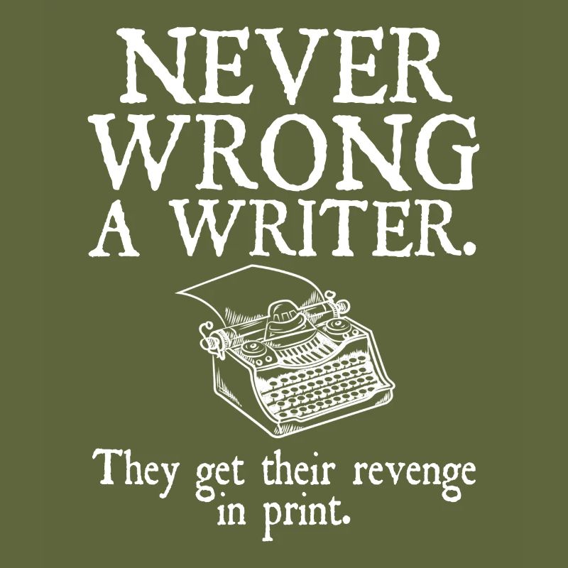 Funny Book Author | Never Wrong A Writer