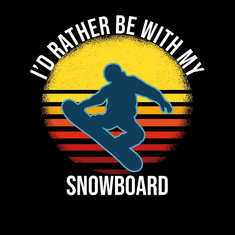 Je serais plutôt avec mon snowboard