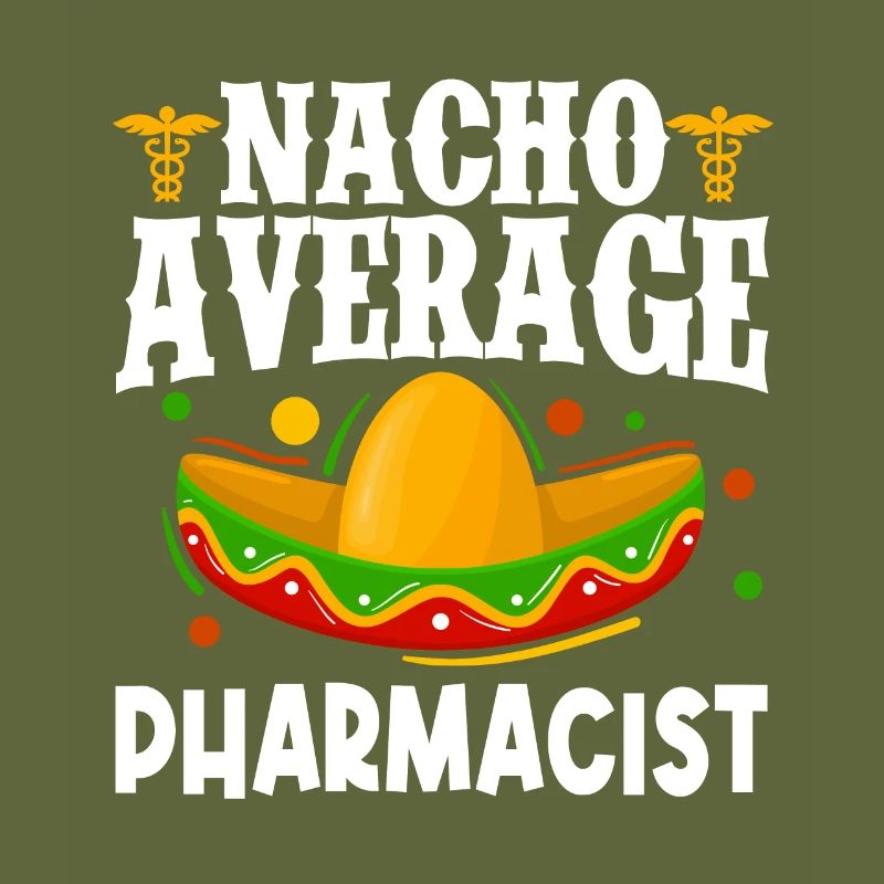 Nacho Durchschnittsapotheker Apotheke Cinco de May