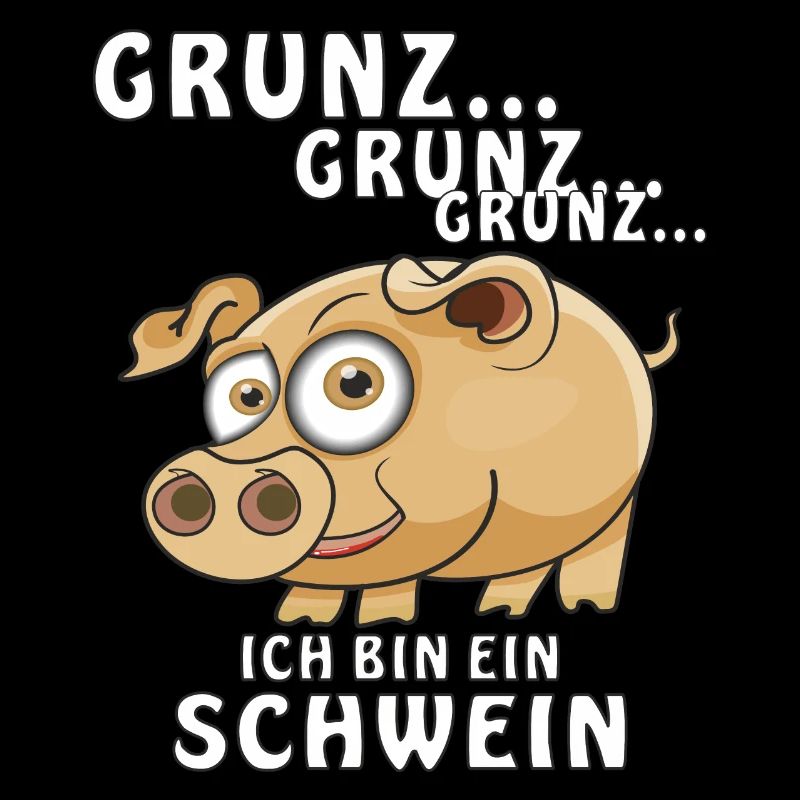 ICH BIN EIN SCHWEIN