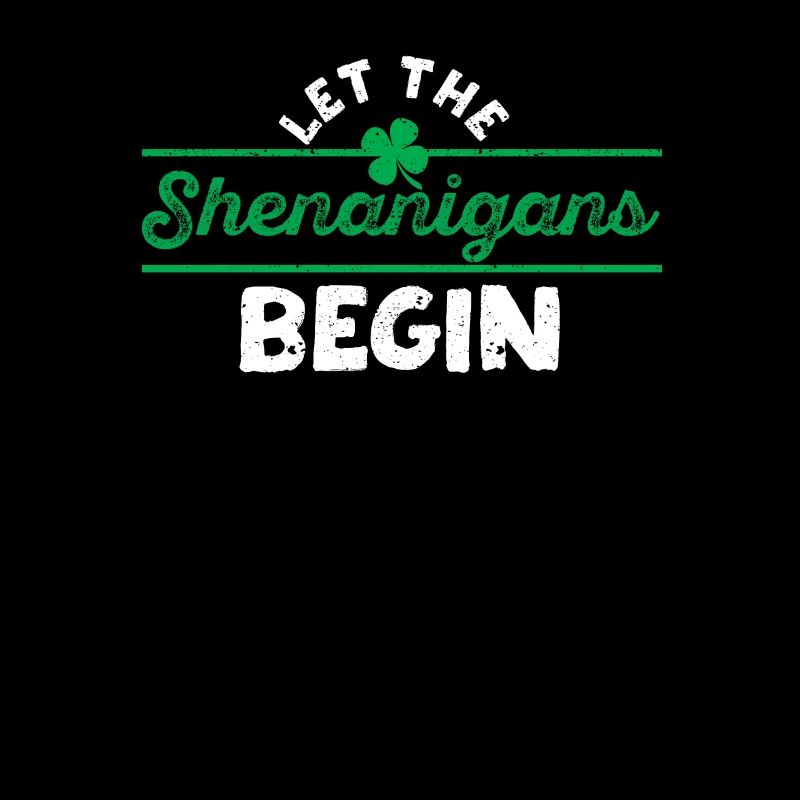 Lassen Sie die Shenanigans beginnen St Patricks