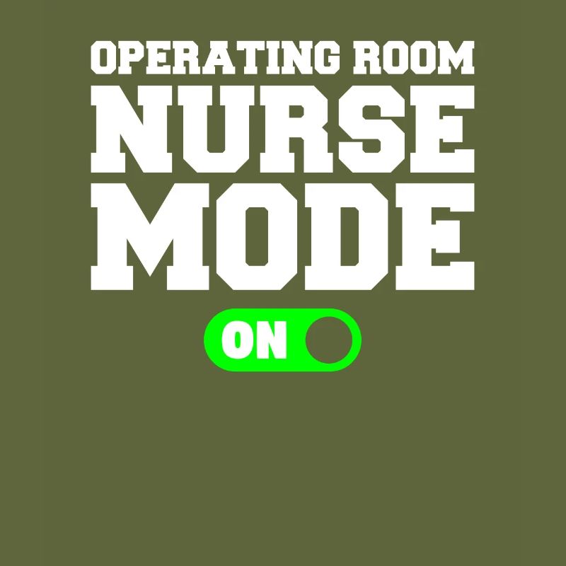 Operating Room Nurse Mode On OR Nurses RN