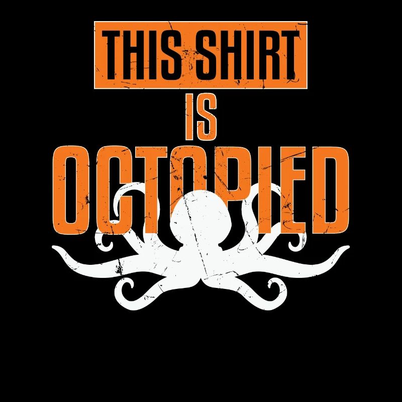 This Is Octopied Distressed