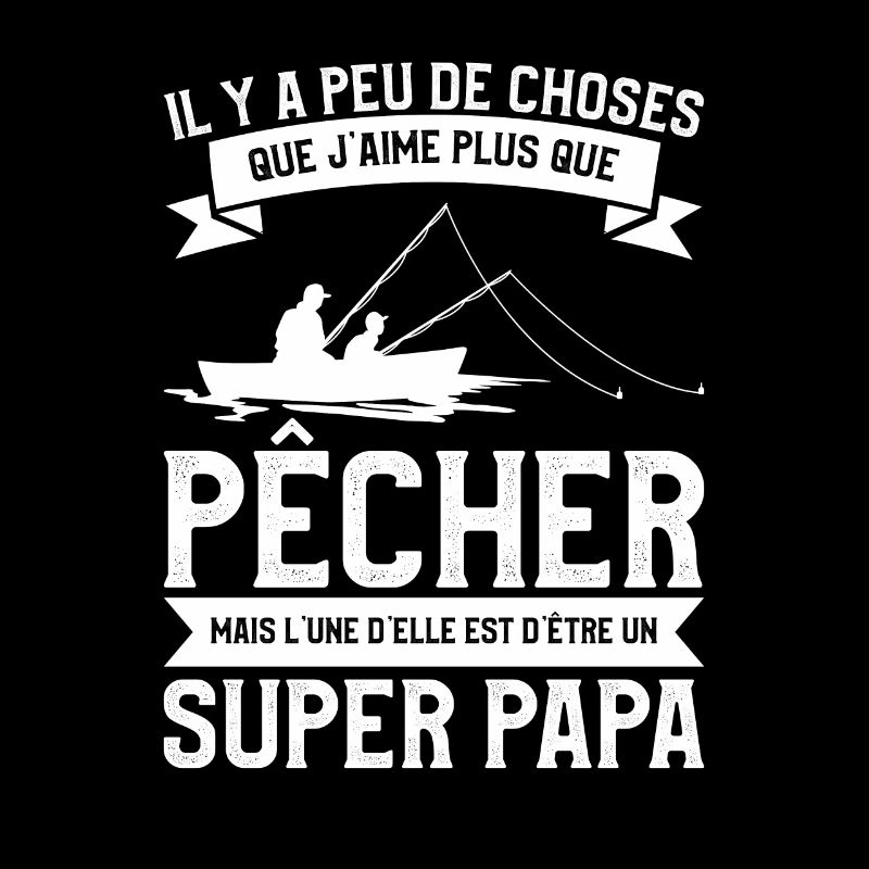 Il Y A Peu De Choses Que J'aime Plus Que Pêcher