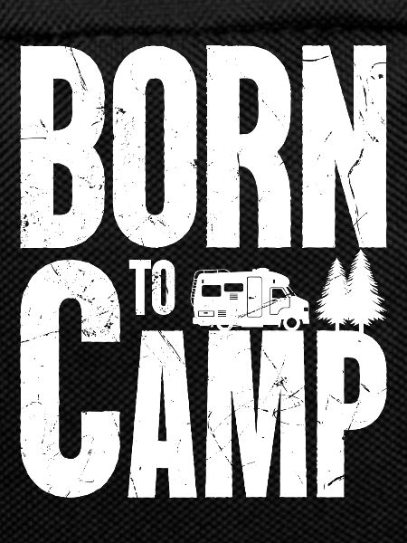 Born to Camp