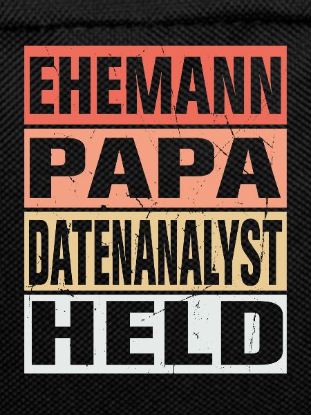 Datenanalyst Vater Ehemann Held